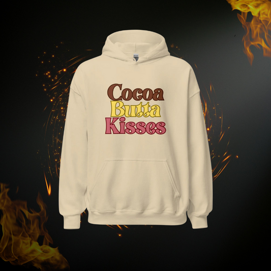 My Cocoa Butter Kisses Hoodie